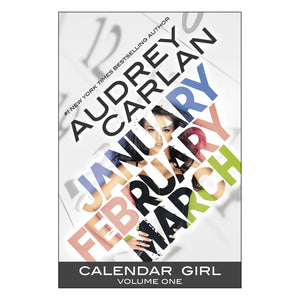 Calendar Girl - Volume 1 (January, February, March)
