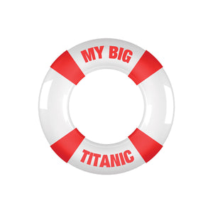 Buoy My Big Titanic C-Ring